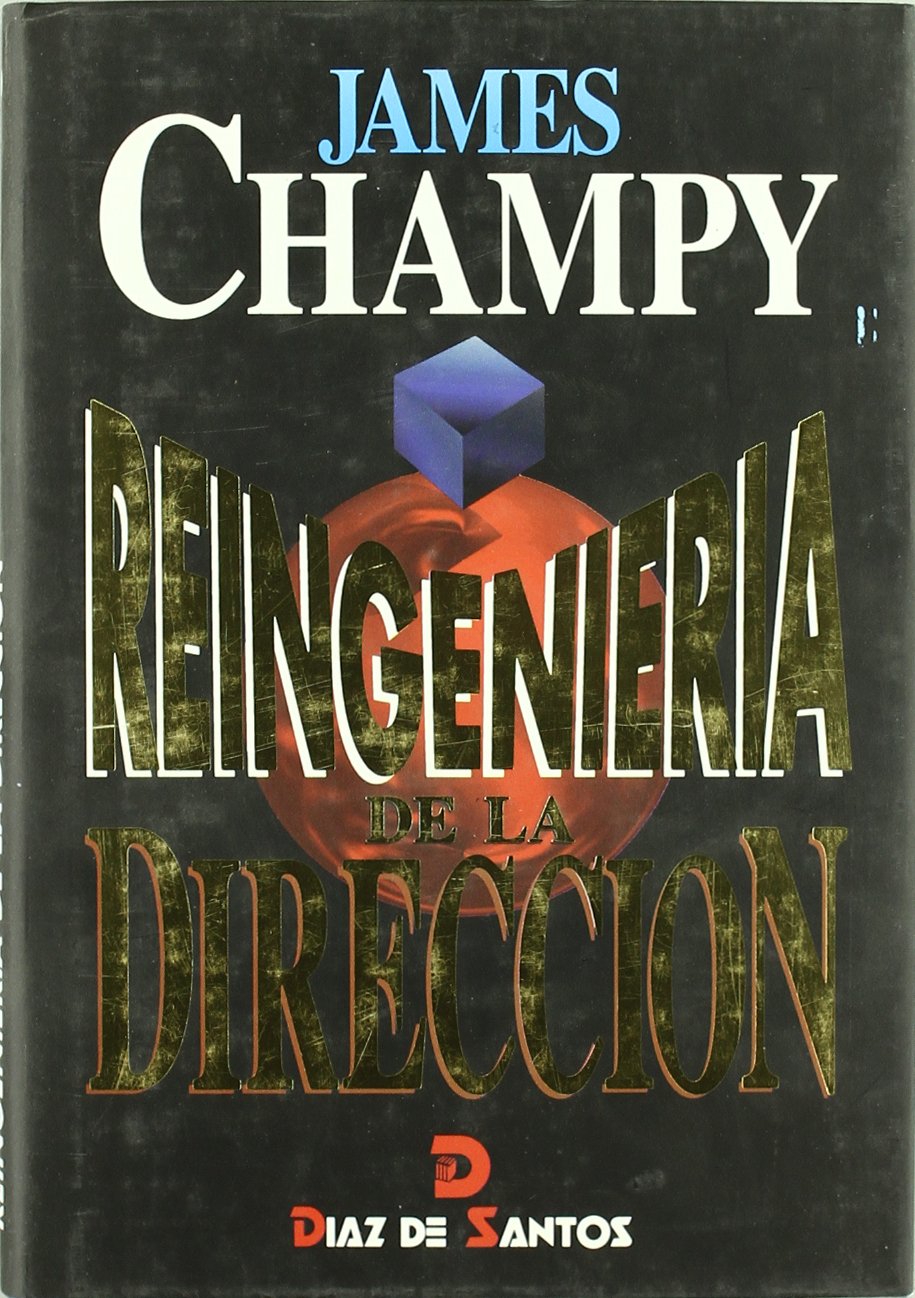 Reingeniería de la dirección (SIN COLECCION)