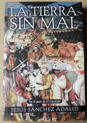 TIERRA SIN MAL, LA: 00000 (HISTORICA)
