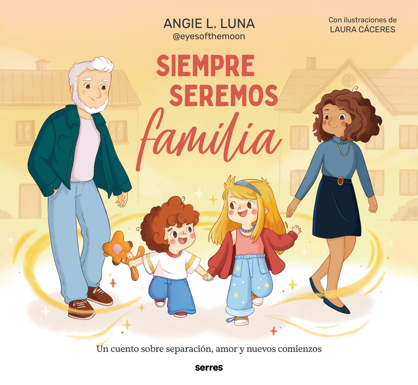 Siempre seremos familia (Serres)