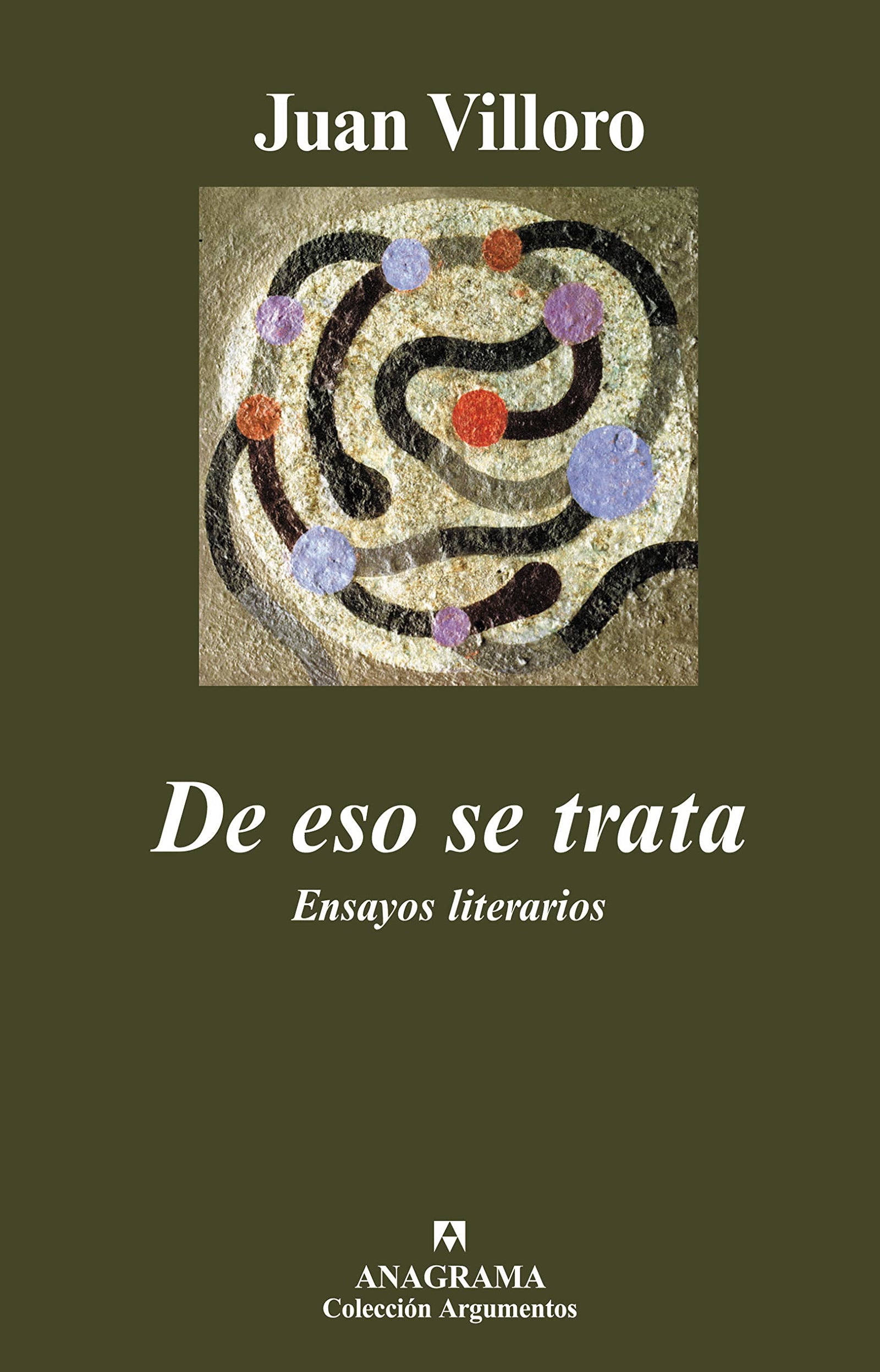 De eso se trata: Ensayos literarios: 382 (Argumentos)