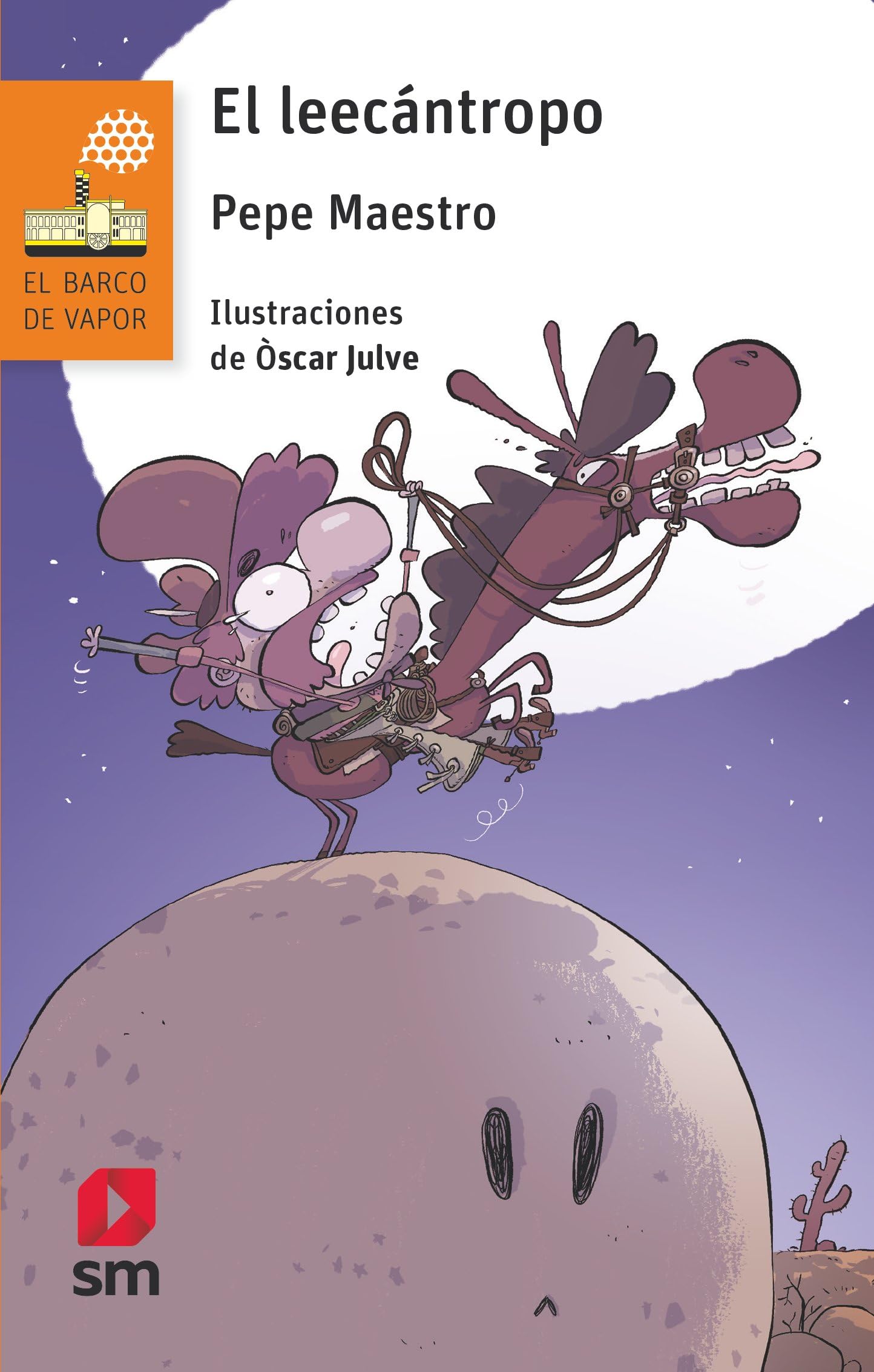 El leecántropo (El Barco de Vapor Naranja)