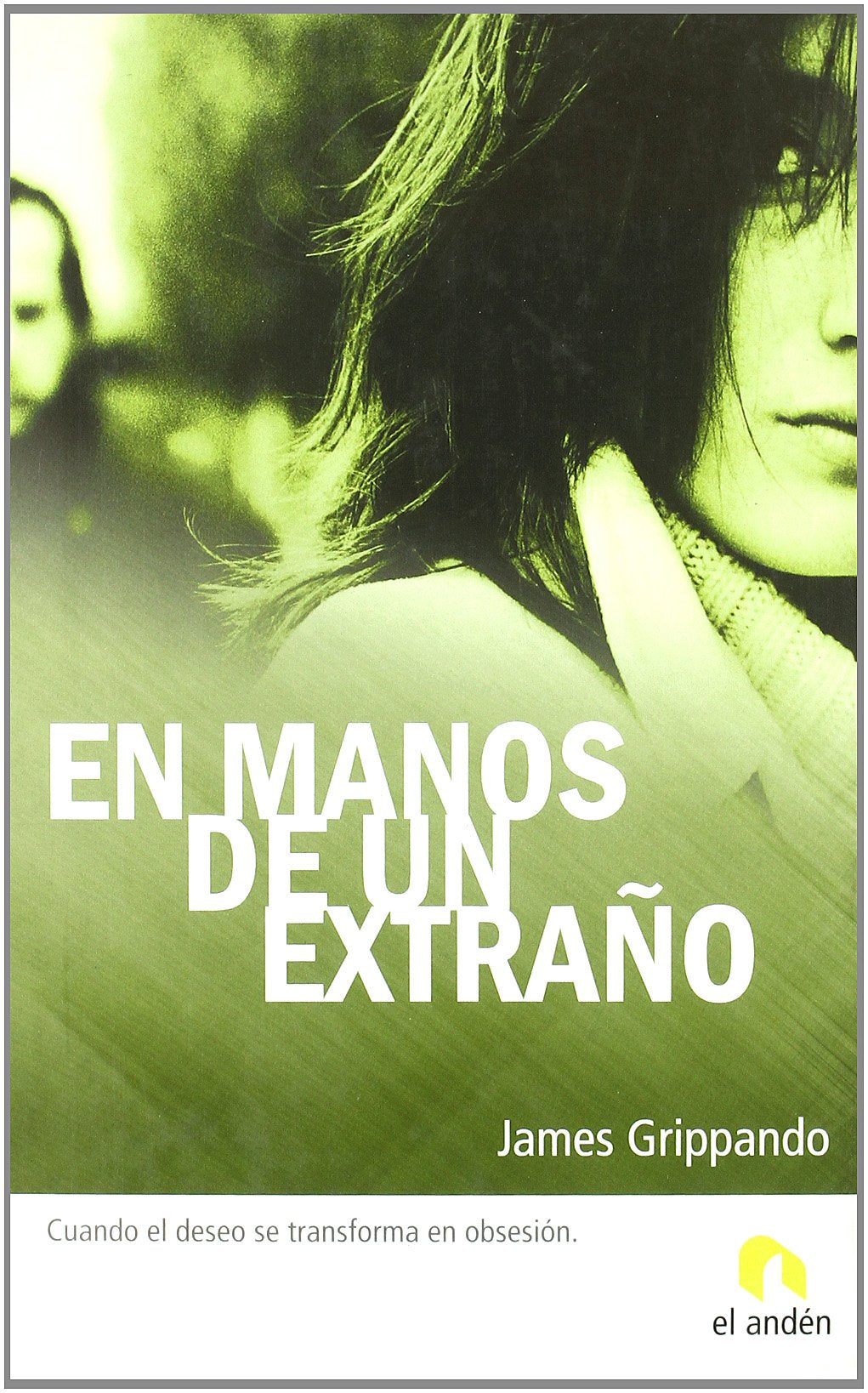 En manos de un extraño