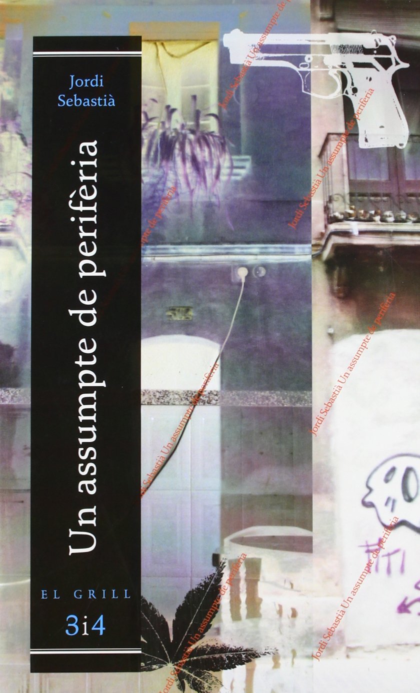 UN ASSUMPTE DE PERIFERIA (SIN COLECCION)