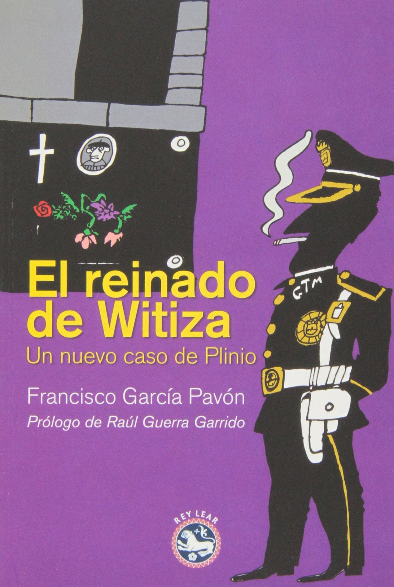 El Reinado De Witiza: Un nuevo caso de Plinio (Literatura Rey Lear)