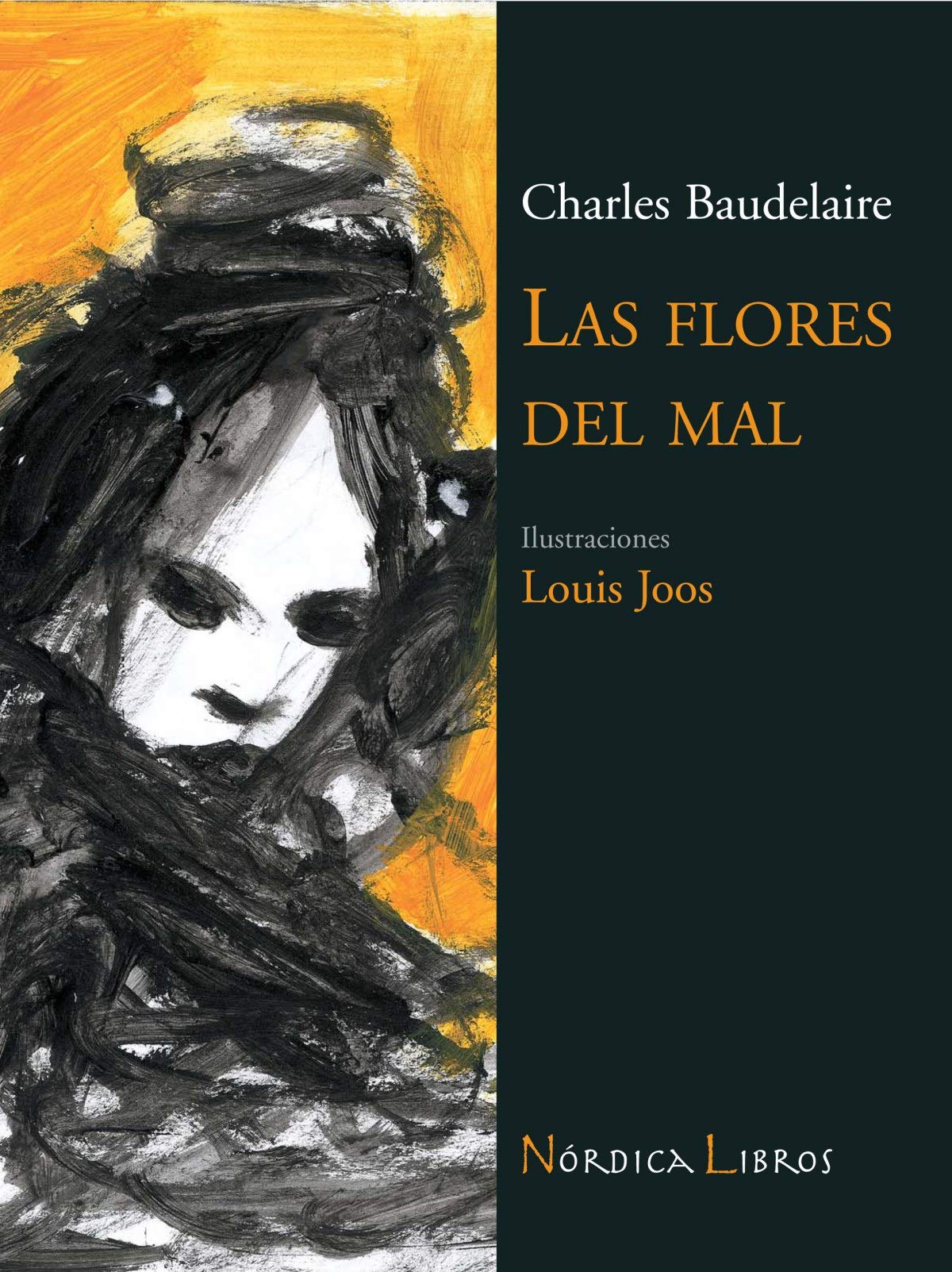 Flores Del Mal,Las 3ｦed: 4 (Ilustrados)