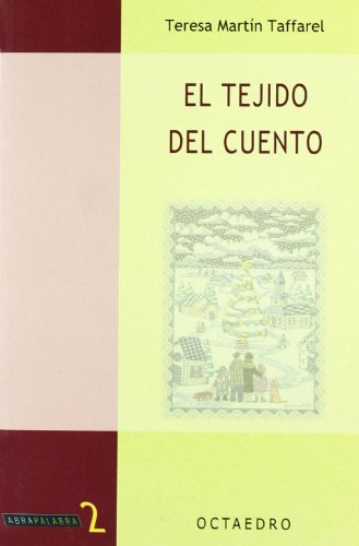 El tejido del cuento: 2 (Abrapalabra)
