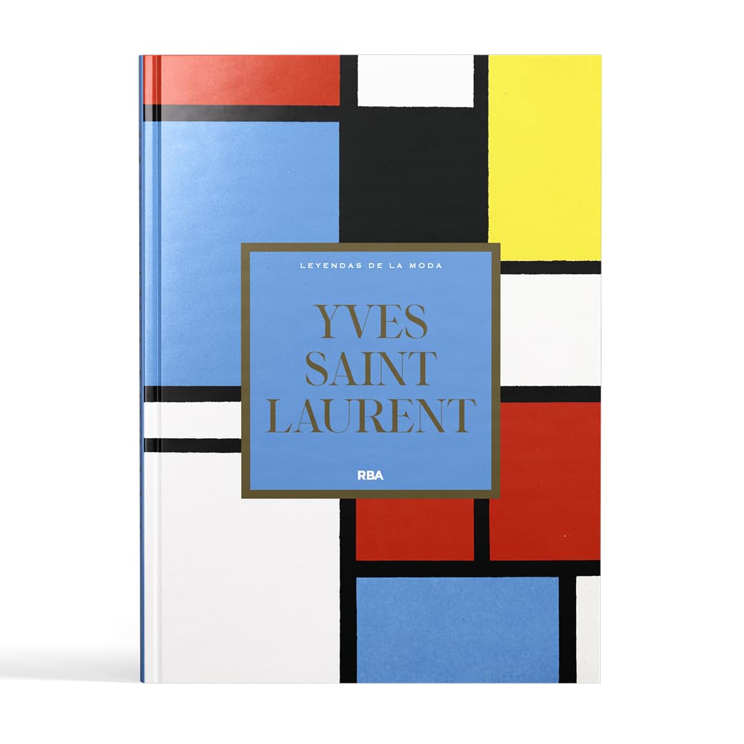 Yves Saint Laurent: VI (Leyendas de la Moda I)