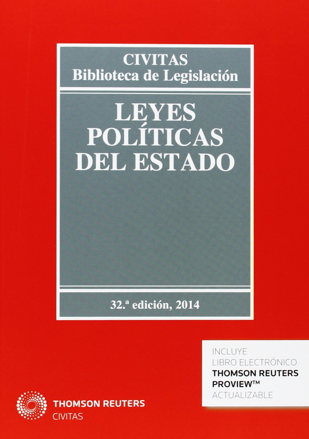 Leyes políticas del estado (32ª ed.) 2014: 28 (Biblioteca de Legislación)
