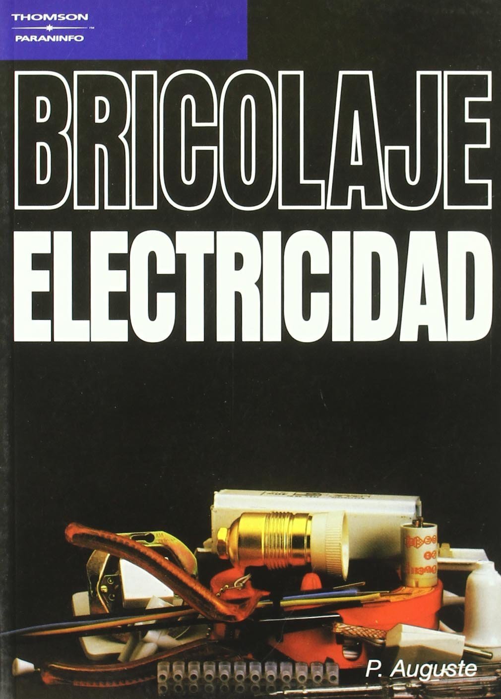 Bricolaje. Electricidad (Oficios)
