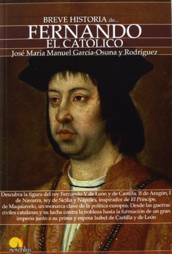 Breve historia de Fernando el Católico