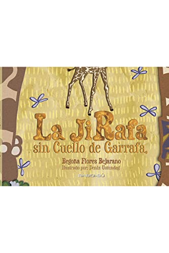 La Jirafa Sin Cuello De Garrafa (EL HADA Y EL DUENDE)