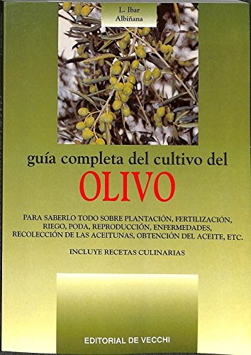Guia completa del cultivo del Olivo