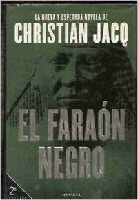 El Faraon Negro (Animalia Bitxiak)