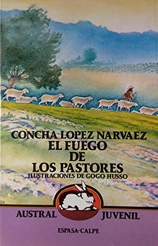 El Fuego De Los Pastores/the Shepherds' Fire
