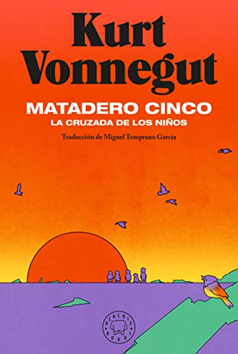 Matadero cinco: La cruzada de los niños (BLACKIE BOOKS)