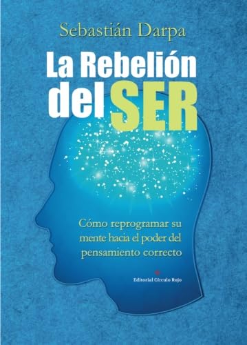 La rebelión del ser (NOVELA)