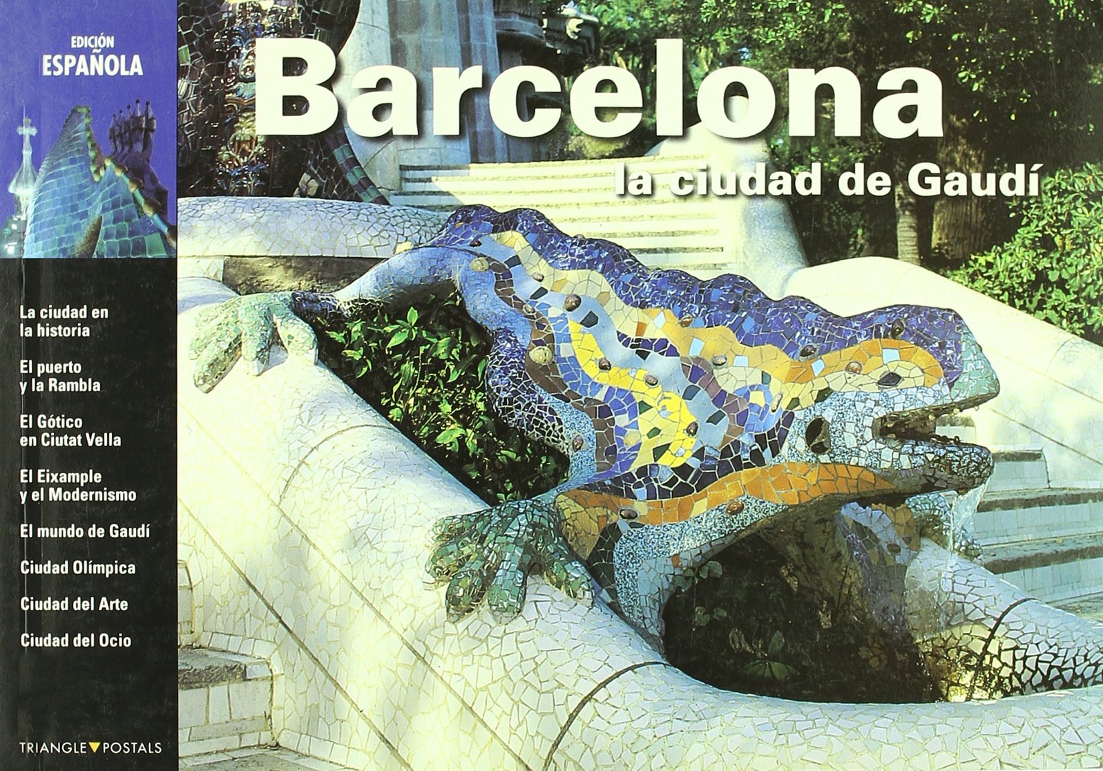 Barcelona, la ciudad de Gaudí