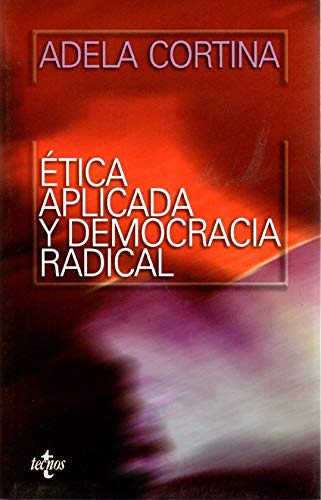 Ética aplicada y democracia radical