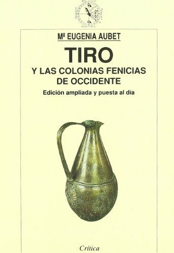 Tiro y las colonias fenicias de occidente
