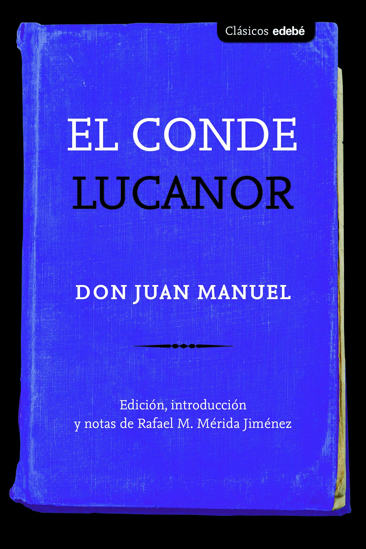 El Conde Lucanor (CLÁSICOS EDEBÉ)