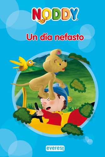 Noddy. Un día nefasto
