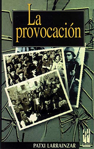 La provocación (ORREAGA)