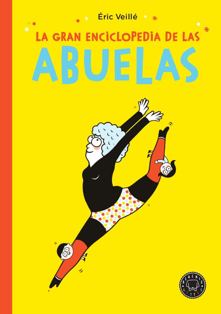 La gran enciclopedia de las abuelas (INFANTIL)