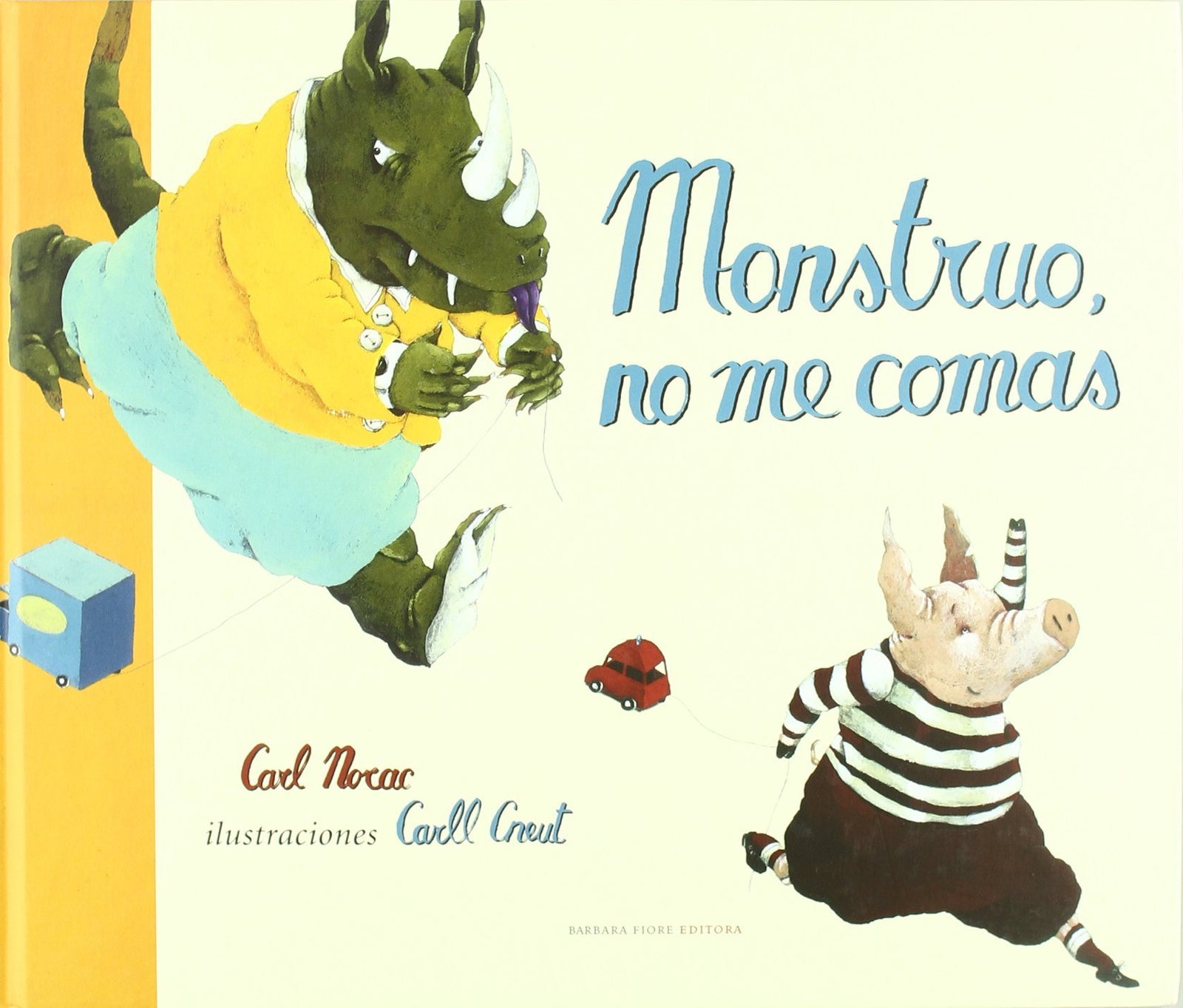 Monstruo, no me comas