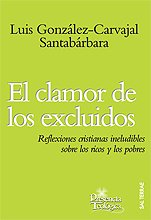 El clamor de los excluidos: Reflexiones cristianas ineludibles sobre los ricos y los pobres: 170 (Presencia Teológica)