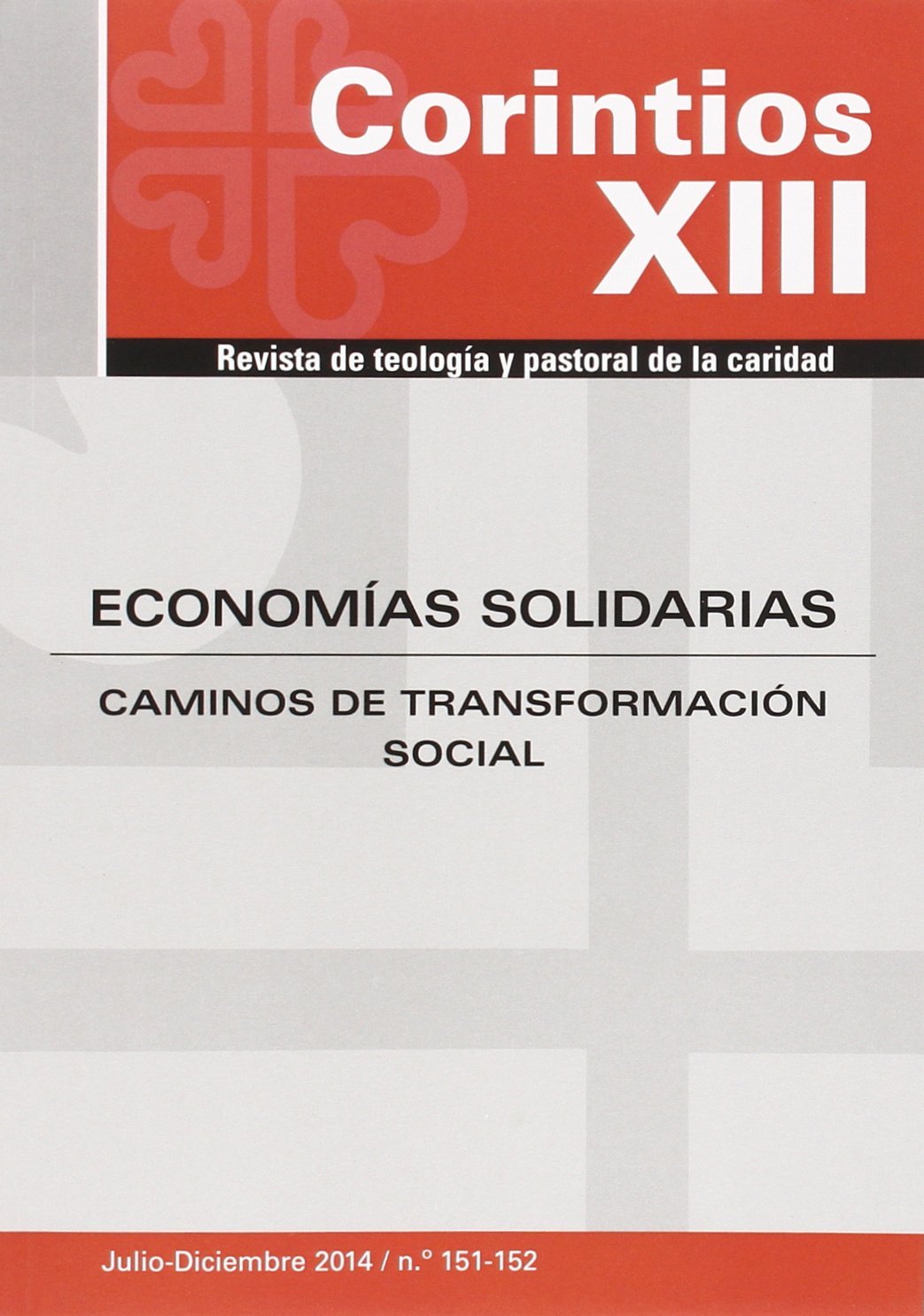 Economías solidarias: Caminos de transformación social (Corintios XIII)
