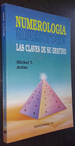 Numerologia. las claves de su destino