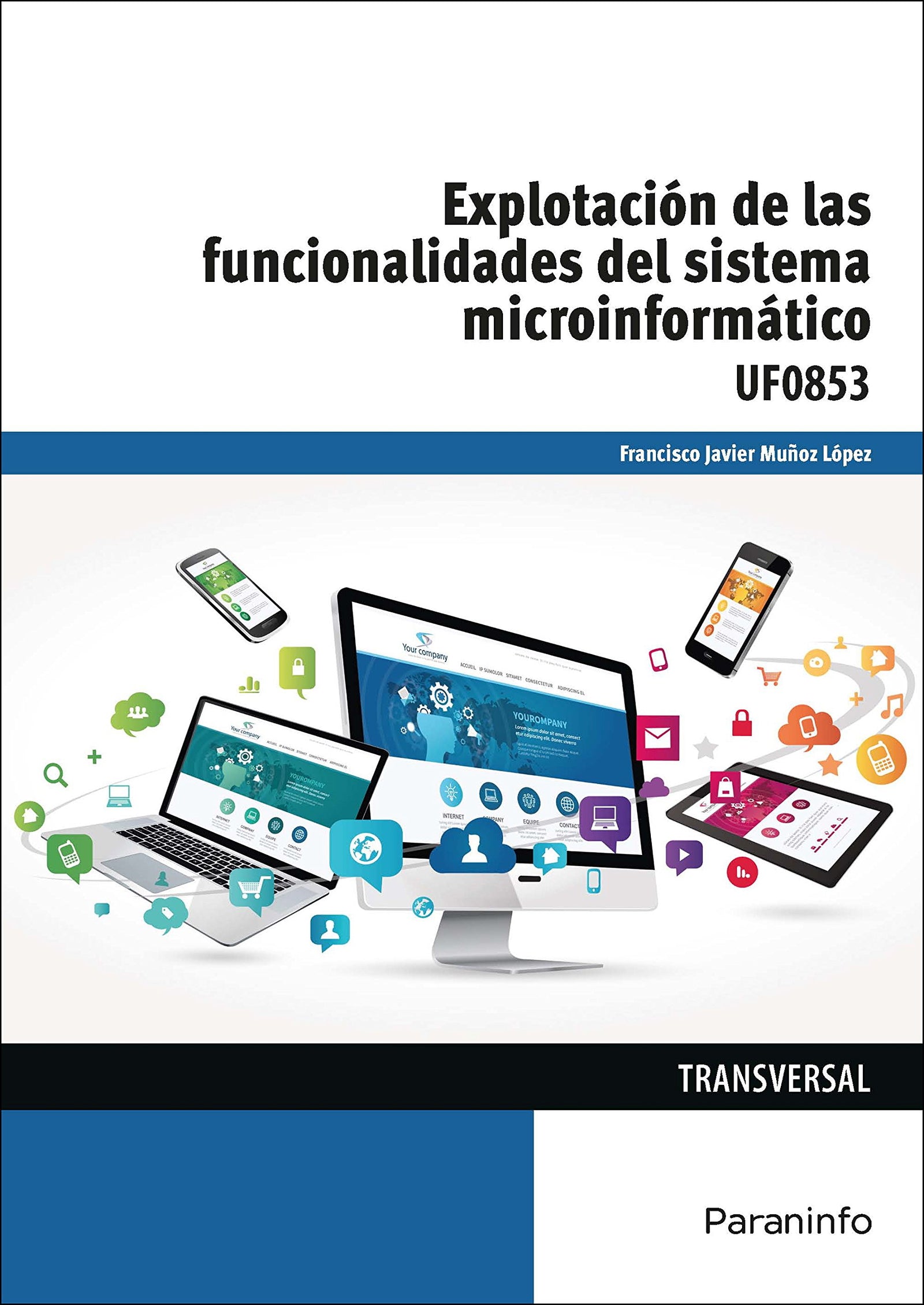 Explotacin de las funcionalidades del sistema microinformtico