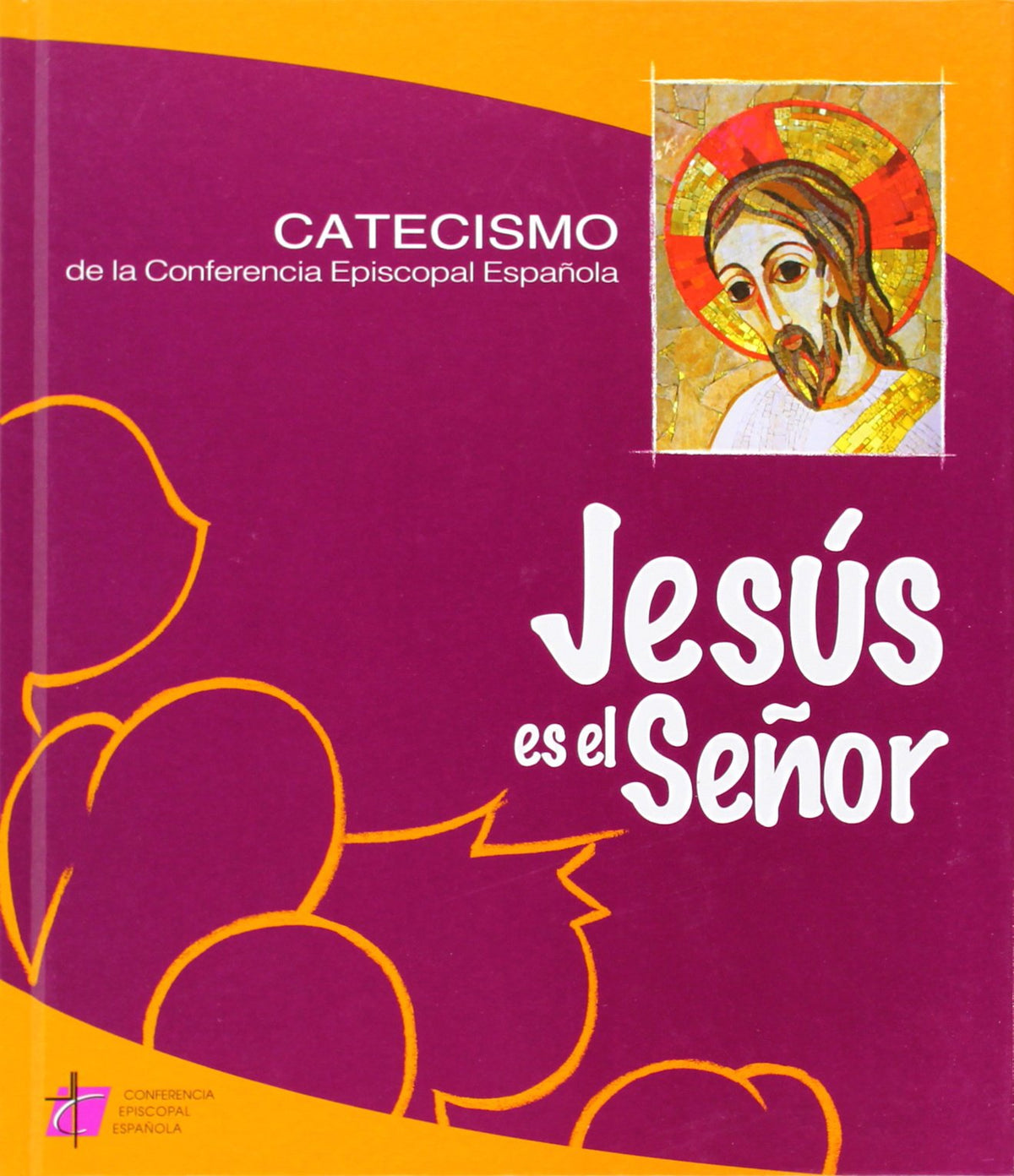 JESUS ES EL SE?OR-CATECISMO DE LA CONFERENCIA EPISCOPAL ESP (SIN COLECCION)