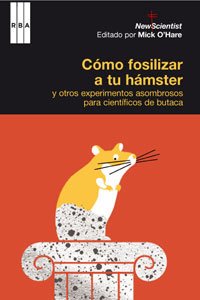 Como fosilizar a tu hamster?