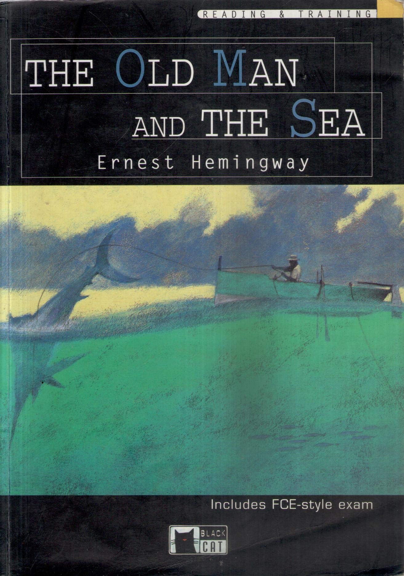 The old man and the sea. Con CD (Reading and training)