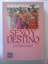 Sexo Y Destino/Sex and Destiny