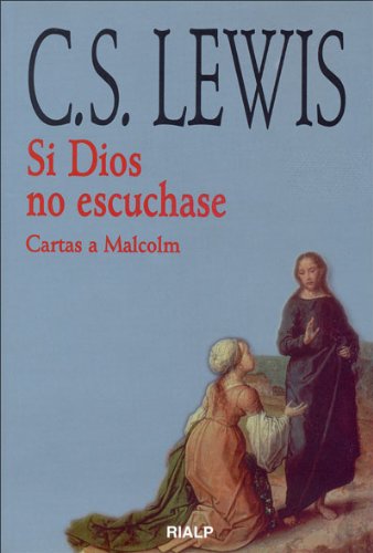 *Si Dios no escuchase (Bibilioteca C. S. Lewis)