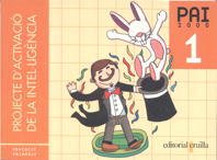 Projecte d'Activació de la Intel·ligència. 1 Primària. PAI 2000 (SIN COLECCION)