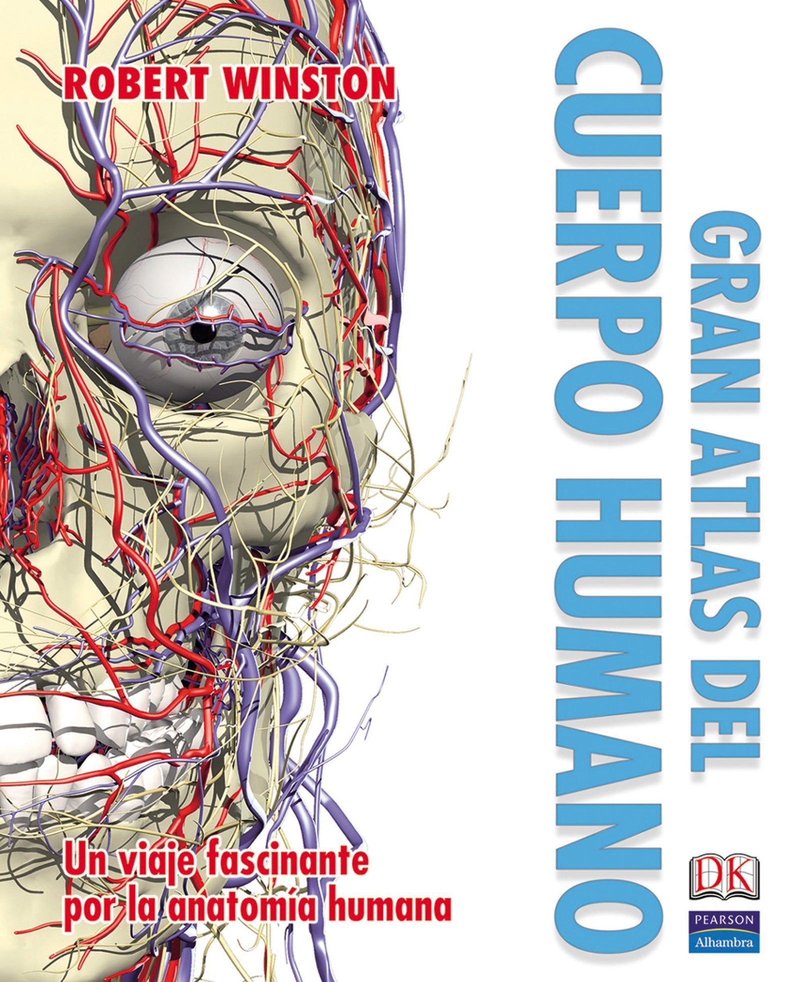 Gran atlas del cuerpo humano (Fuera de colección Out of series)