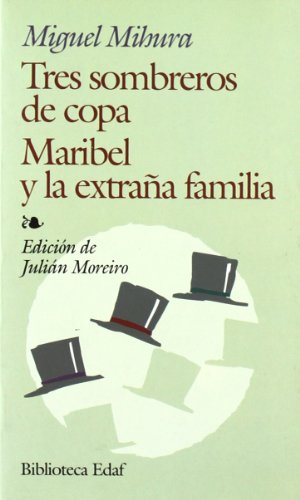Tres Sombreros De Copa-Maribel Y La E.F.: 238 (Biblioteca Edaf)
