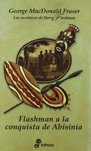 Flashman a la conquista de Abisinia (XIII)