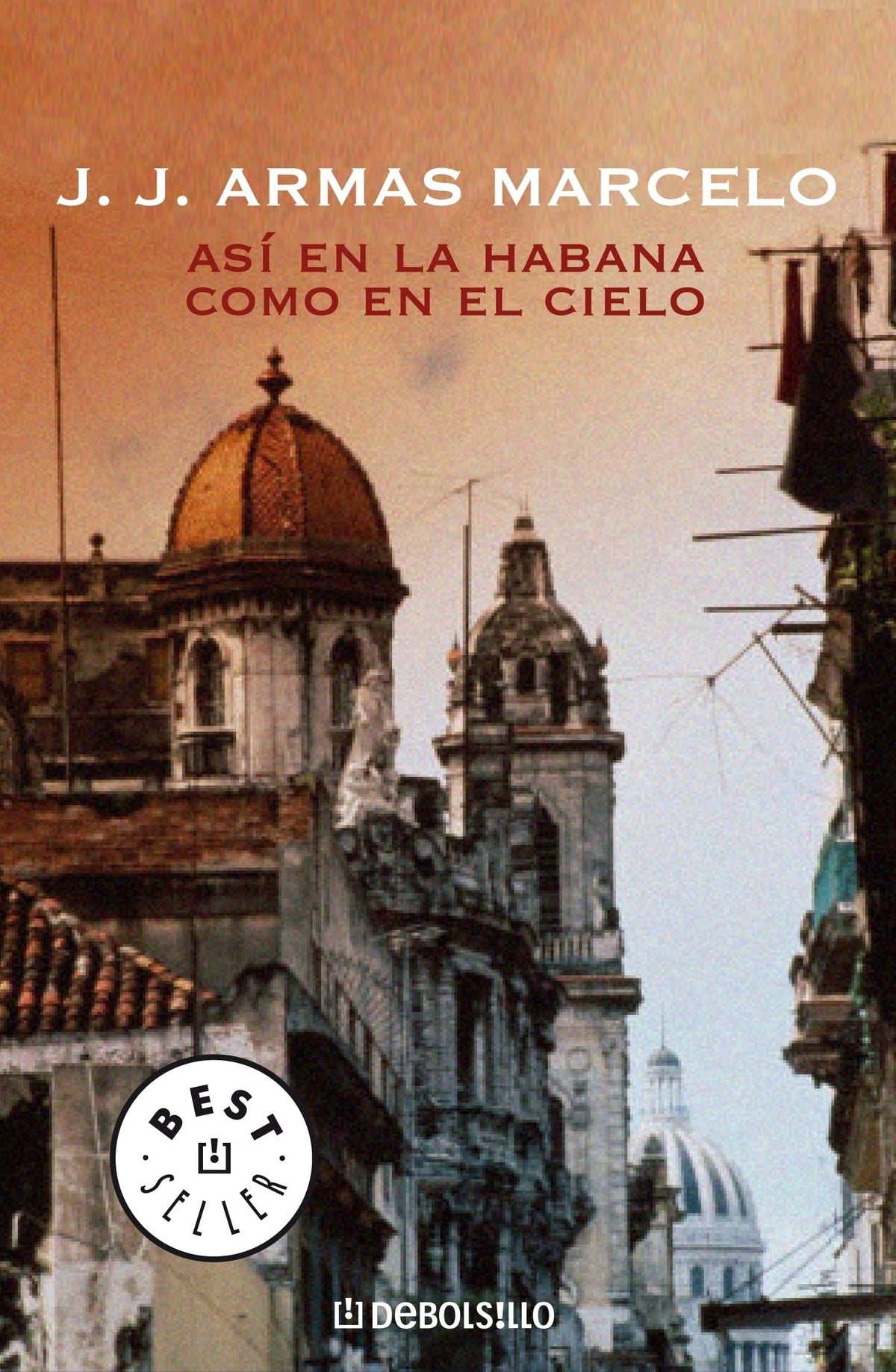 Así en La Habana como en el cielo (BEST SELLER)