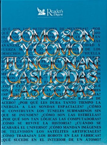 Como Son Y Como Funcionan Casi Todas Las Cosas