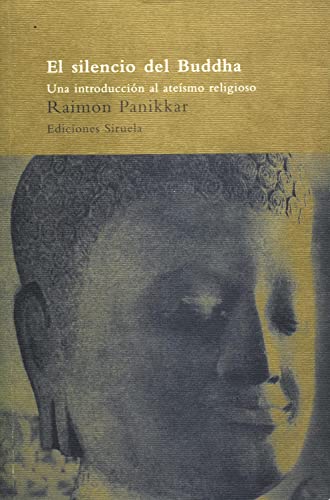El silencio del Buddha: Una introducción al ateísmo religioso: 8 (El Árbol del Paraíso)