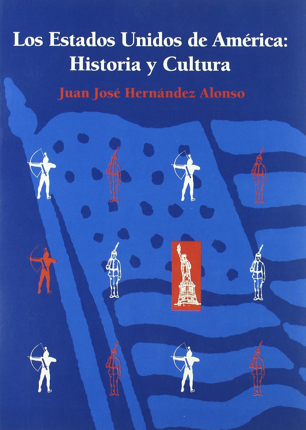 ESTADOS UNIDOS DE AMERICA, LOS 2? EDIC. (SIN COLECCION)
