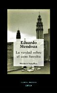 La verdad sobre el caso Savolta: 1 (Seix Barral Biblioteca de Bolsillo Eduardo Mendoza)