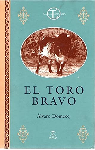 El Toro Bravo