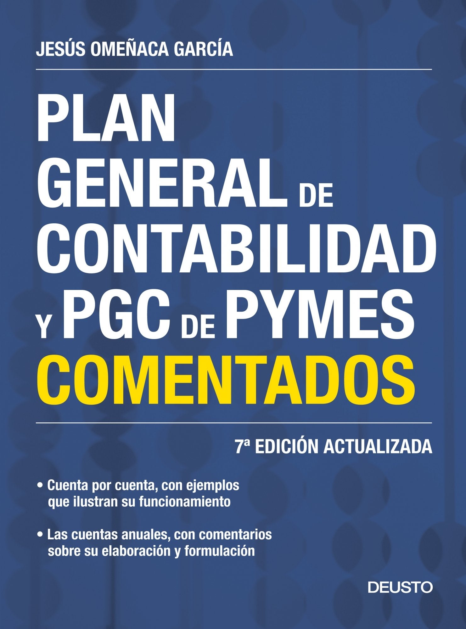 Plan General de Contabilidad y PGC de PYMES comentados (FINANZAS Y CONTABILIDAD)