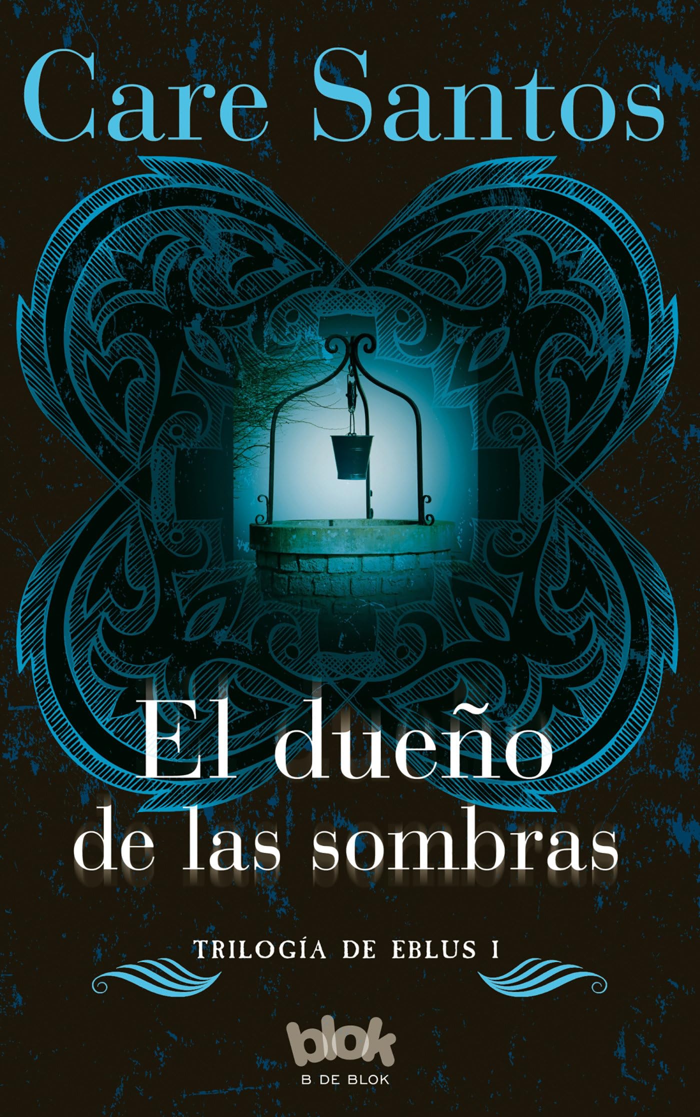 El dueño de las sombras (Trilogía Eblus 1)