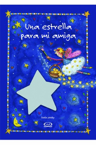 Una Estrella Para Mi Amiga